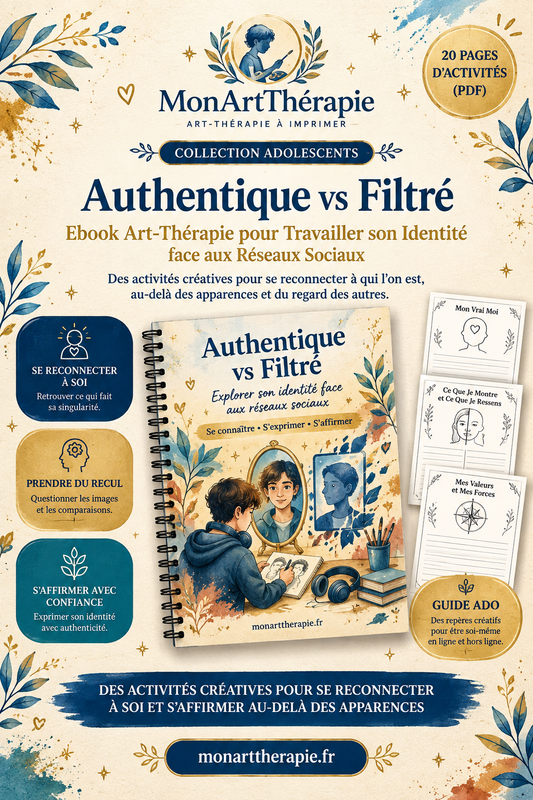 Authentique vs Filtré – Ebook Art Thérapie