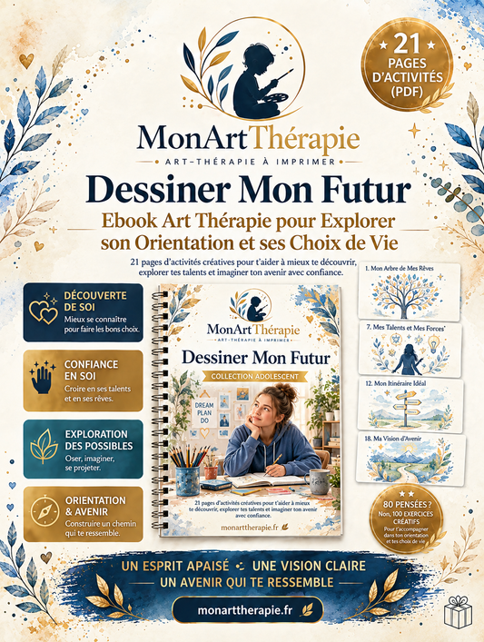 Dessiner Mon Futur – Ebook Art Thérapie